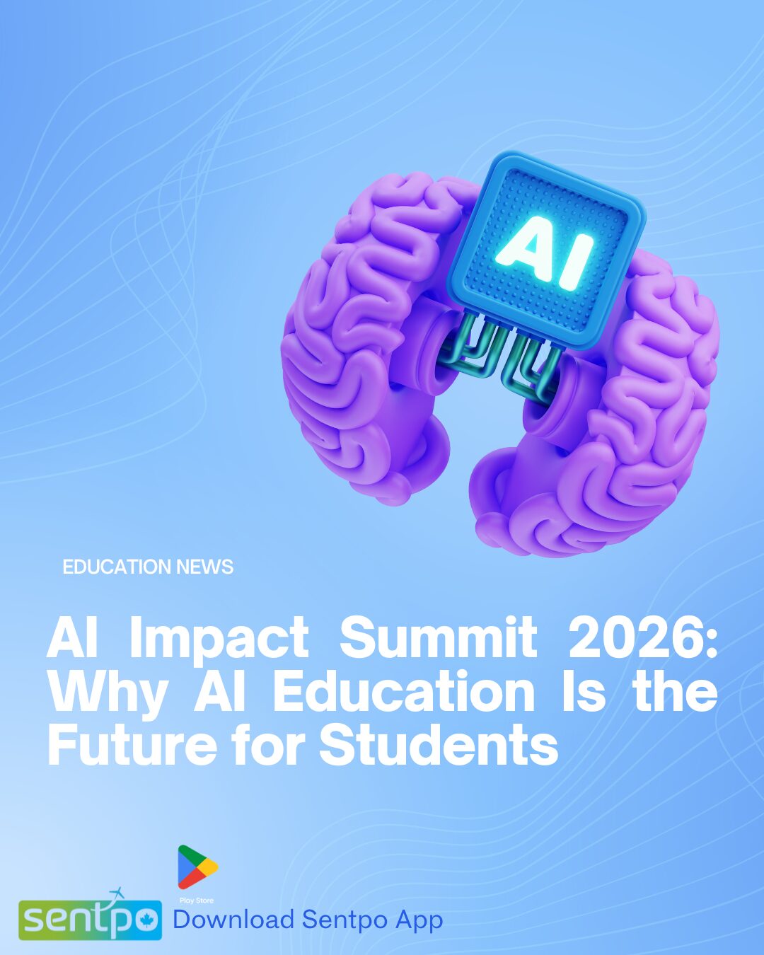 India to Host AI Impact Summit: Why This Matters for Students and the ...