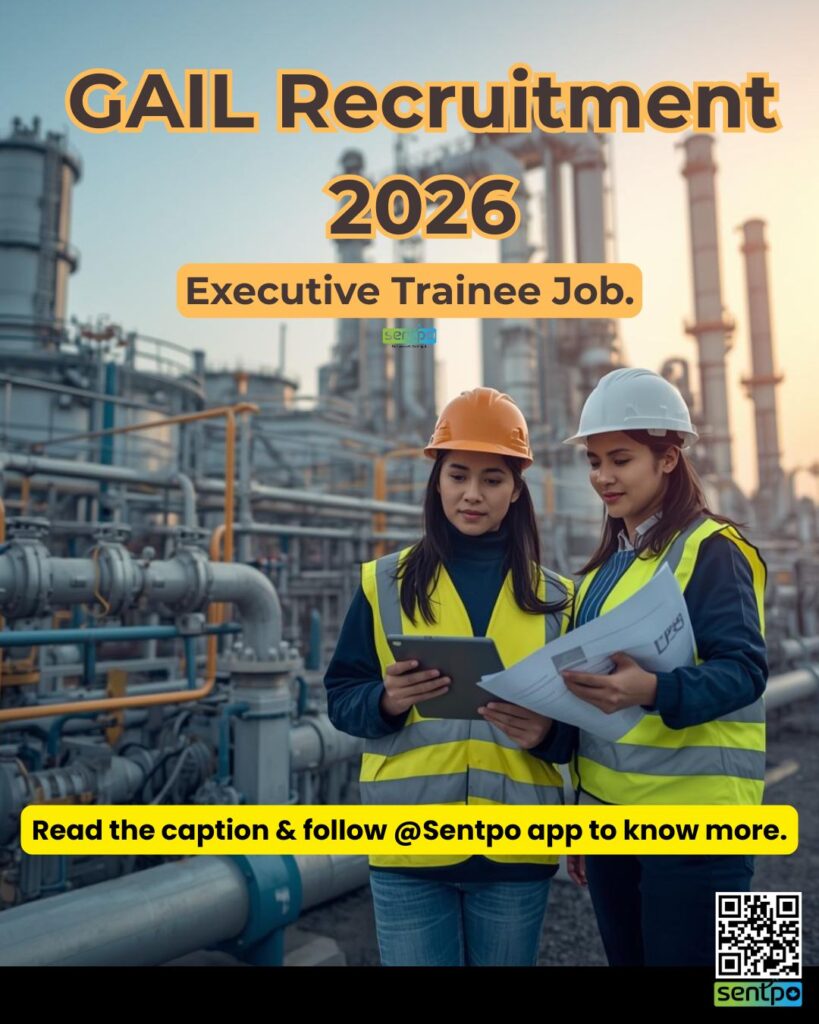 GAIL Recruitment 2026 Executive Trainee jobs through GATE for engineering graduates