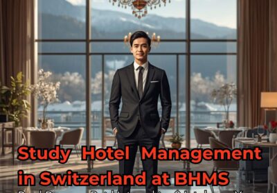 study hotel management in Switzerland for Indian students